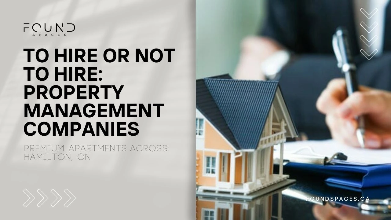 A promotional graphic with text "to hire or not to hire: property management companies" above a model house, notepad, and a person writing.