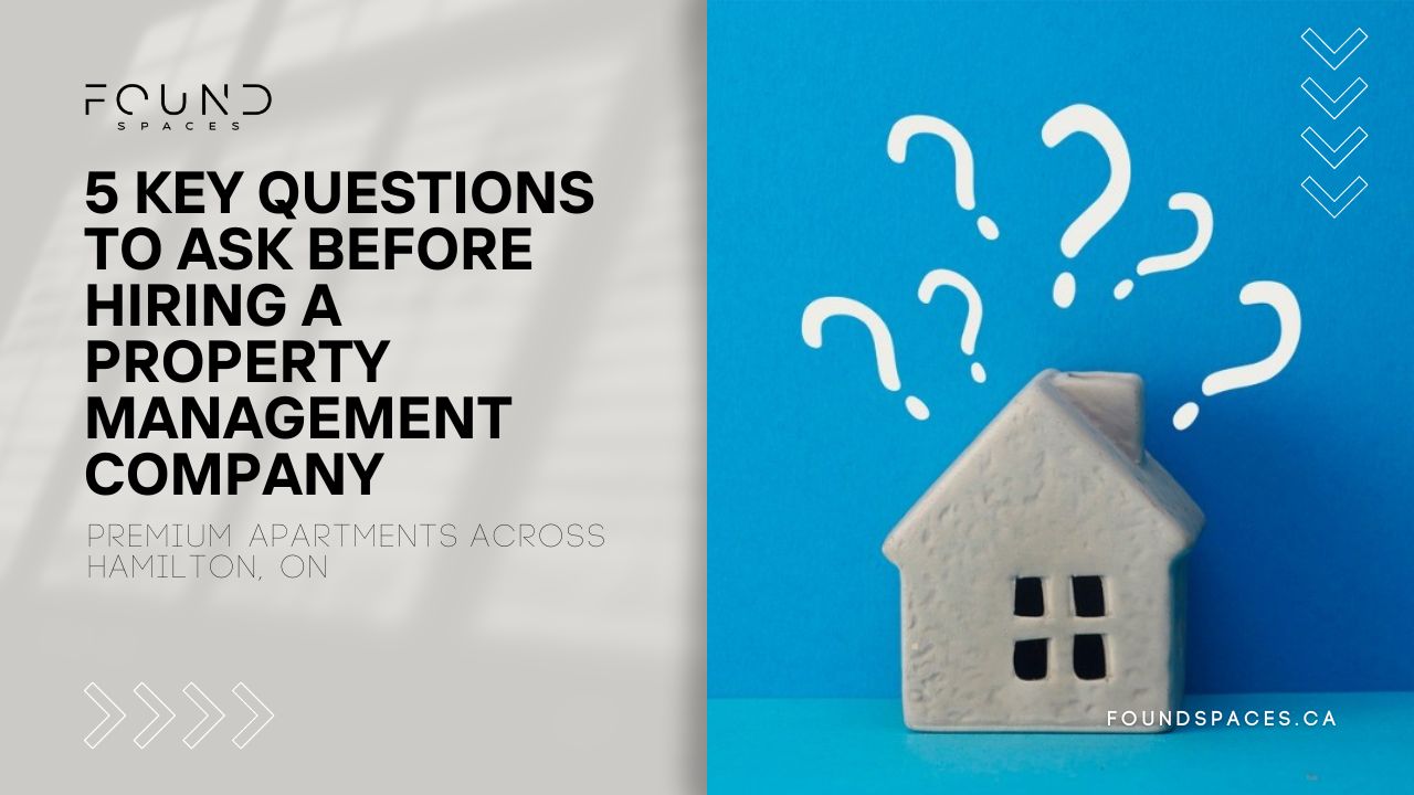 Graphic advertisement for found spaces featuring "5 key questions to ask before hiring a property management company" with a small house model and floating question marks.