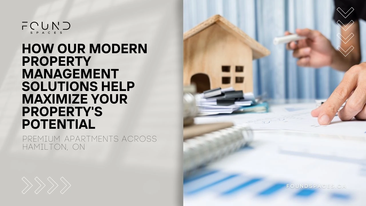 Advertisement for found spaces property management solutions with a focus on maximizing rental potential, featuring an architectural model and design plans.