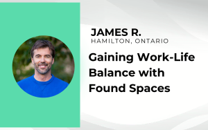 Portrait of a smiling man with text next to it reading: "James R. Hamilton, Ontario. Gaining Work-Life Balance with Found Spaces Property Management in Hamilton.