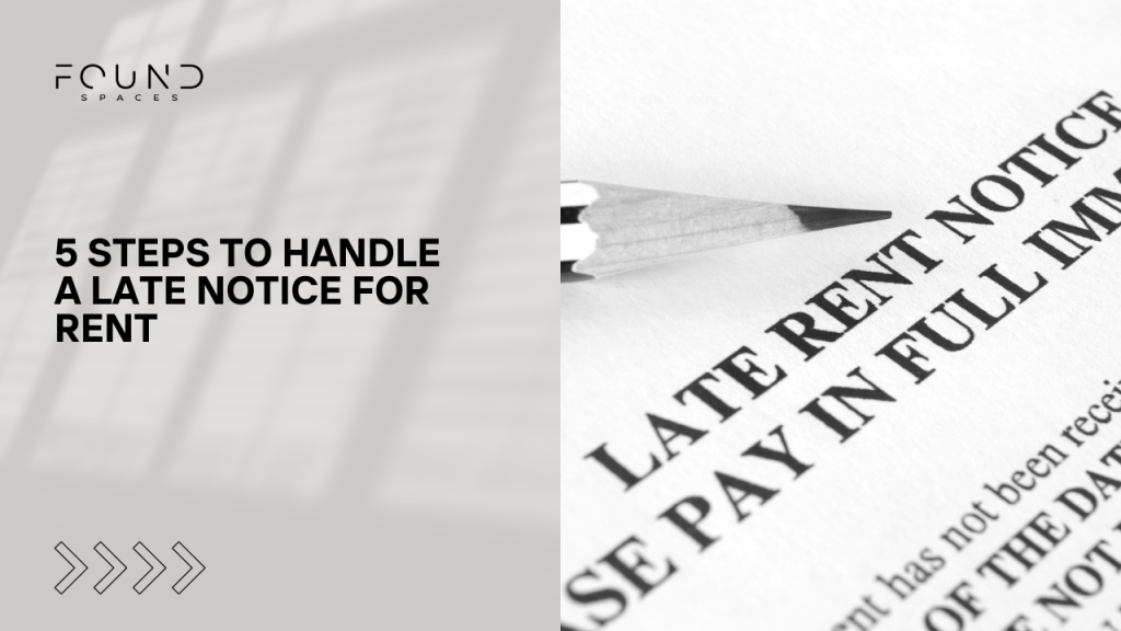 5 Steps to Handle a Late Rent Notice - Found Spaces